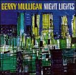 Night Lights - Gerry Mulligan