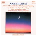 Night Music 11 - Balzs Szokolay (piano); Concentus Hungaricus; Ernst Ottensamer (clarinet); Hideo Nishizaki (violin); Idil Biret (piano);...