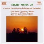 Night Music 20, Classical Favourites for Relaxing and Dreaming