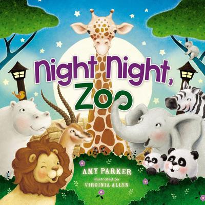 Night Night, Zoo - Parker, Amy, and Allyn, Virginia (Illustrator)