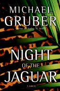Night of the Jaguar - Gruber, Michael