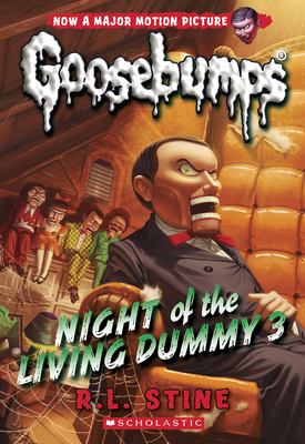 Night of the Living Dummy 3 (Classic Goosebumps #26): Volume 26 - Stine, R L