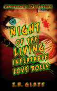 Night of the Living Inflatable Love Dolls