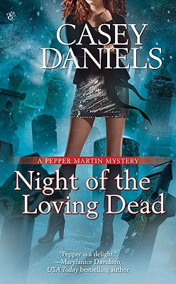 Night of the Loving Dead - Daniels, Casey