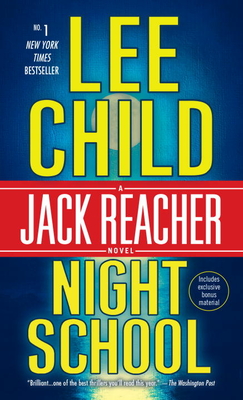 Night School: A Jack Reacher Novel - Child, Lee