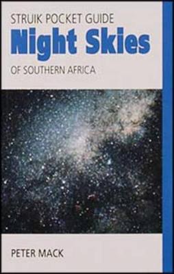 Night Skies of Southern Africa - Mack, Peter