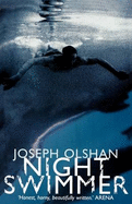 Night Swimmer - Olshan, Joseph