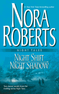 Night Tales: Night Shift & Night Shadow