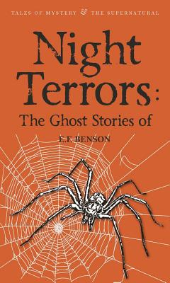 Night Terrors: The Ghost Stories of E.F. Benson - Benson, E.F., and Davies, David Stuart (Series edited by)