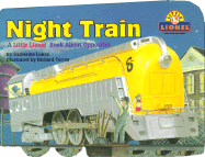 Night Train: A Little Lionel Book about Opposites - Aladdin Books, and Lukas, Catherine