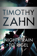 Night Train to Rigel