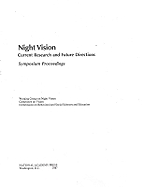 Night Vision: Current Research and Future Directions, Symposium Proceedings