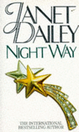 Night Way - Dailey, Janet