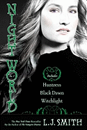 Night World No. 3: Huntress, Black Dawn, Witchlightvolume 3
