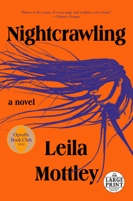 Nightcrawling: A Novel (Oprah's Book Club) - Mottley, Leila