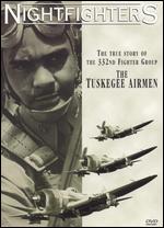 Nightfighters: The True Story of the 332nd Fighter Group - The Tuskegee Airmen - 