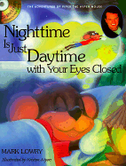 Nightime Is Daytime