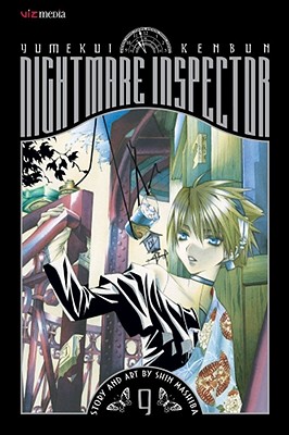 Nightmare Inspector: Yumekui Kenbun, Vol. 9 - Mashiba, Shin