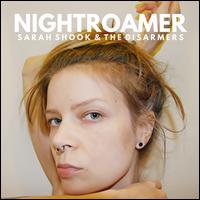 Nightroamer - Sarah Shook & the Disarmers