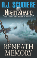NightShade Forensic FBI Files: Beneath Memory (Book 11)