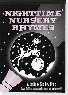Nighttime Nursery Rhymes Bedtime Shadow Book - Peter Pauper Press, Inc (Creator)