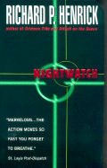 Nightwatch - Henrick, Richard P