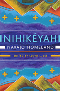 Nihikyah: Navajo Homeland