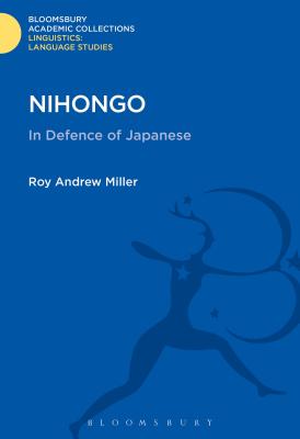 Nihongo: In Defence of Japanese - Miller, Roy Andrew, Professor