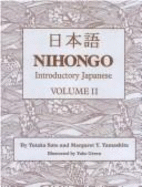 Nihongo: Introductory Japanese, Vol. 2