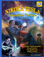 Nikola Tesla: Signals From The Stars