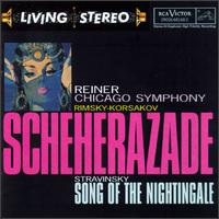 Nikolay Rimsky-Korsakov: Scheherazade; Igor Stravinsky: Song of the Nightingale - Chicago Symphony Orchestra; Fritz Reiner (conductor)