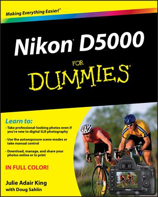 Nikon D5000 For Dummies - King, Julie Adair