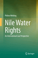 Nile Water Rights: An International Law Perspective