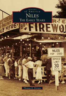 Niles: The Early Years - Ferraro, Thomas E