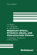 Nilpotent Orbits, Primitive Ideals, and Characteristic Classes: A Geometric Perspective in Ring Theory