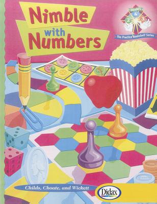 Nimble with Numbers, Grades 2-3: Engaging Math Experiences to Enhance Number Sense and Promote Practice - Childs, Leigh, and Choate, Laura, Professor, Ed, Lpc, Ncc, and Jenkins, Karen