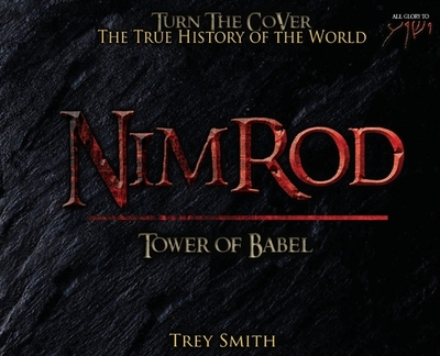 Nimrod: The Tower of Babel by Trey Smith - Smith, Trey