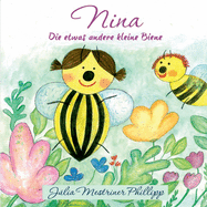 Nina: Die etwas andere kleine Biene