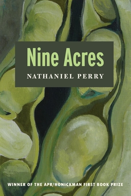 Nine Acres - Perry, Nathaniel, and Howe, Marie (Introduction by)