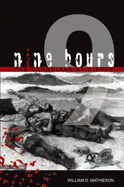 Nine Hours: The Canadians at Dieppe