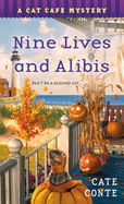 Nine Lives and Alibis: A Cat Cafe Mystery