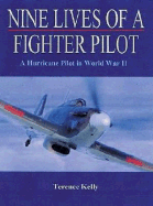 Nine Lives of a Fighter Pilot - Kelly, Terence