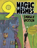 Nine Magic Wishes