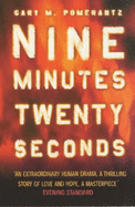 Nine Minutes, Twenty Seconds