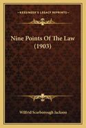 Nine Points Of The Law (1903)
