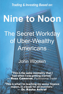 Nine to Noon: The Secret Workday of Uber-Wealthy Americans