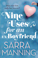 Nine Uses for an Ex-boyfriend
