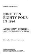 Nineteen Eighty-Four in 1984: Autonomy, Control, and Communication