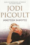 Nineteen Minutes - Picoult, Jodi