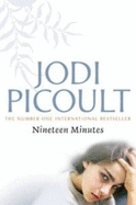 Nineteen Minutes - Picoult, Jodi